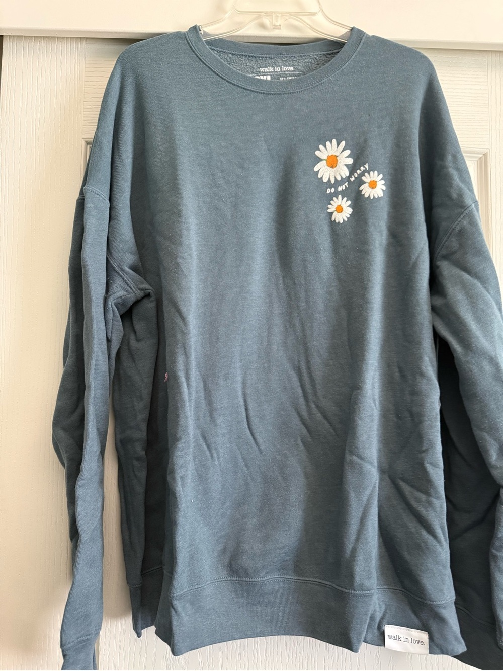 Do Not Worry Sweatshirt 2XL